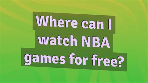Where can i watch nba games. Things To Know About Where can i watch nba games. 